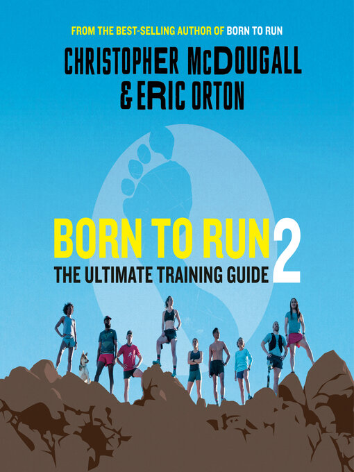 Title details for Born to Run 2 by Christopher McDougall - Available